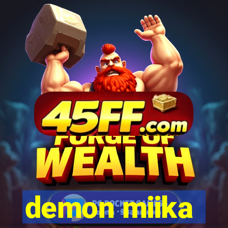 demon miika